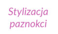 Stylizacja paznokci