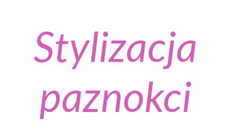 Stylizacja paznokci